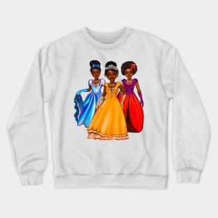 Three princesses  ! beautiful  black girls with Afro hair, brown eyes and dark brown skin. Hair love ! Crewneck Sweatshirt